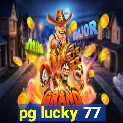 pg lucky 77